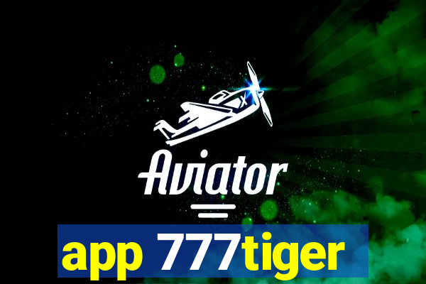 app 777tiger